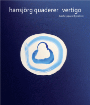 Hansjörg Quaderer: vertigo